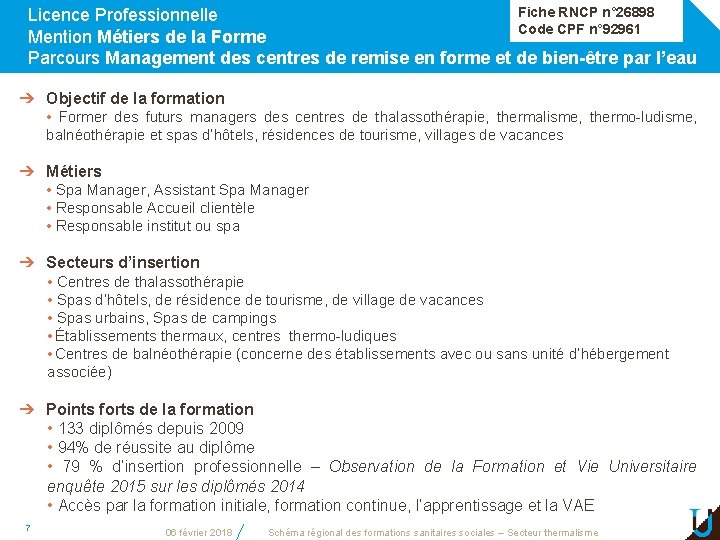 Fiche RNCP n° 26898 Licence Professionnelle Code CPF n° 92961 Mention Métiers de la