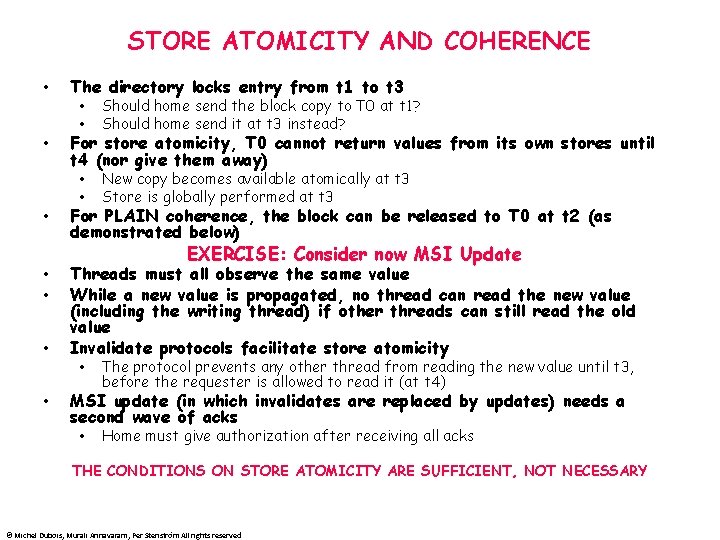 STORE ATOMICITY AND COHERENCE • • • The directory locks entry from t 1