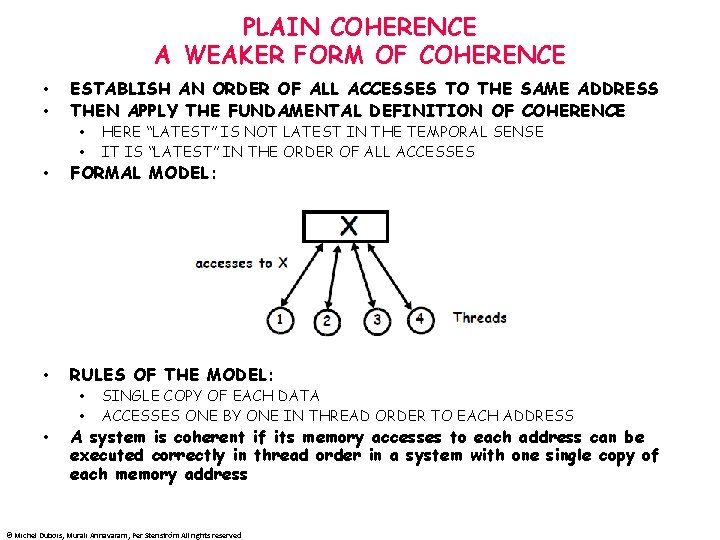 PLAIN COHERENCE A WEAKER FORM OF COHERENCE • • ESTABLISH AN ORDER OF ALL