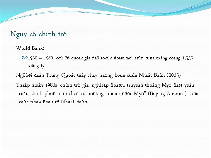 Nguy cô chính trò - World Bank: 1960 – 1980, coù 76 quoác gia