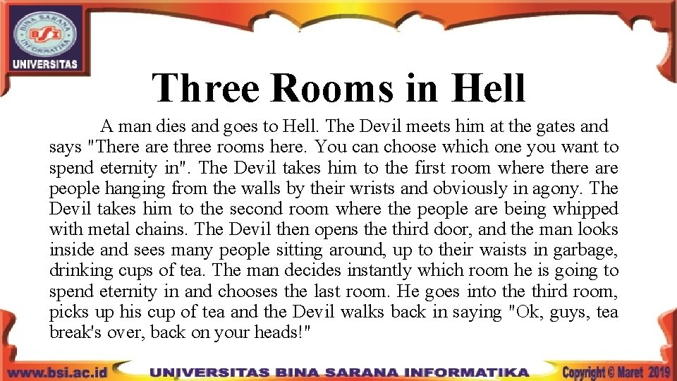 Three Rooms in Hell A man dies and goes to Hell. The Devil meets