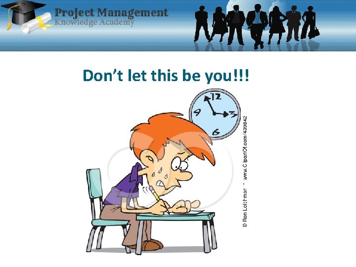 Don’t let this be you!!! 