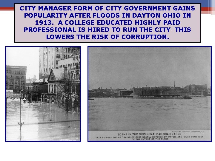 CITY MANAGER FORM OF CITY GOVERNMENT GAINS POPULARITY AFTER FLOODS IN DAYTON OHIO IN