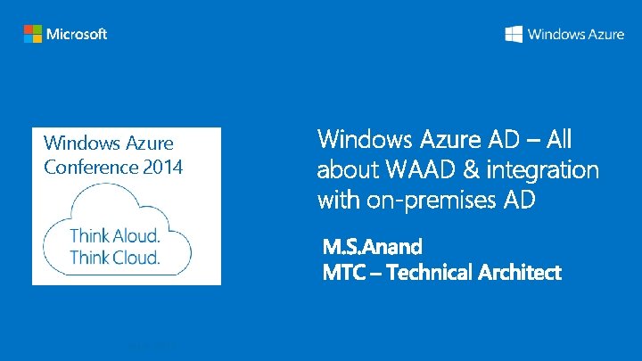 Windows Azure Conference 2014 Windows Azure AD – All about WAAD & integration with