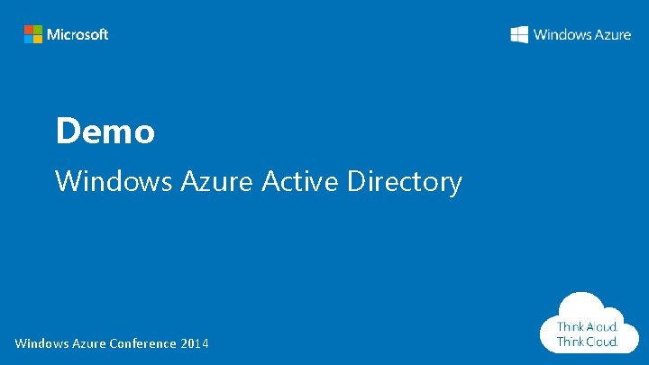 Demo Windows Azure Active Directory Windows Azure Conference 2014 