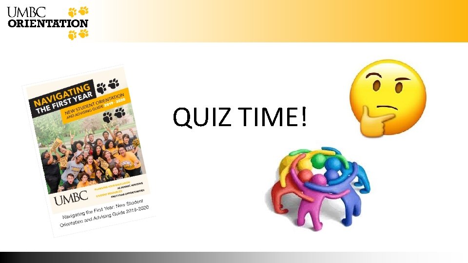 QUIZ TIME! 