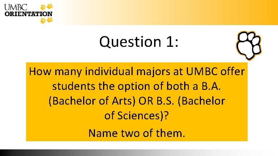 Question 1: How many individual majors at UMBC offer students the option of both