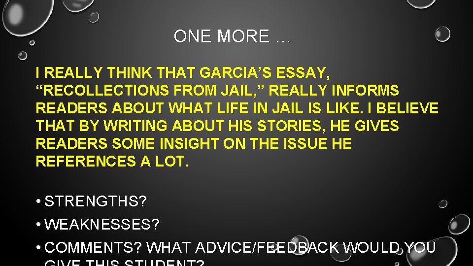 ONE MORE … I REALLY THINK THAT GARCIA’S ESSAY, “RECOLLECTIONS FROM JAIL, ” REALLY