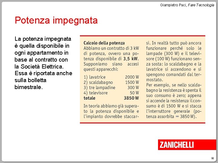 Giampietro Paci, Fare Tecnologia Potenza impegnata La potenza impegnata è quella disponibile in ogni