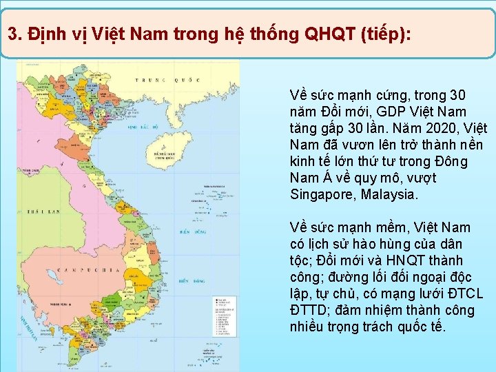 3. Định vị Việt Nam trong hệ thống QHQT (tiếp): Về sức mạnh cứng,