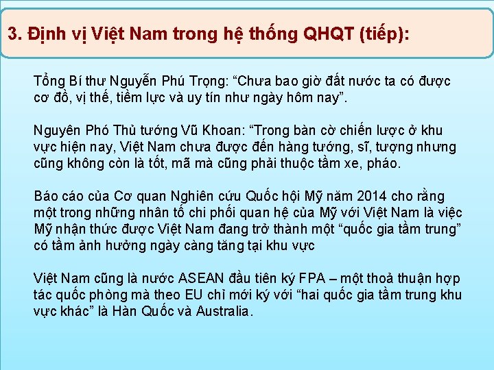 3. Định vị Việt Nam trong hệ thống QHQT (tiếp): Tổng Bí thư Nguyễn