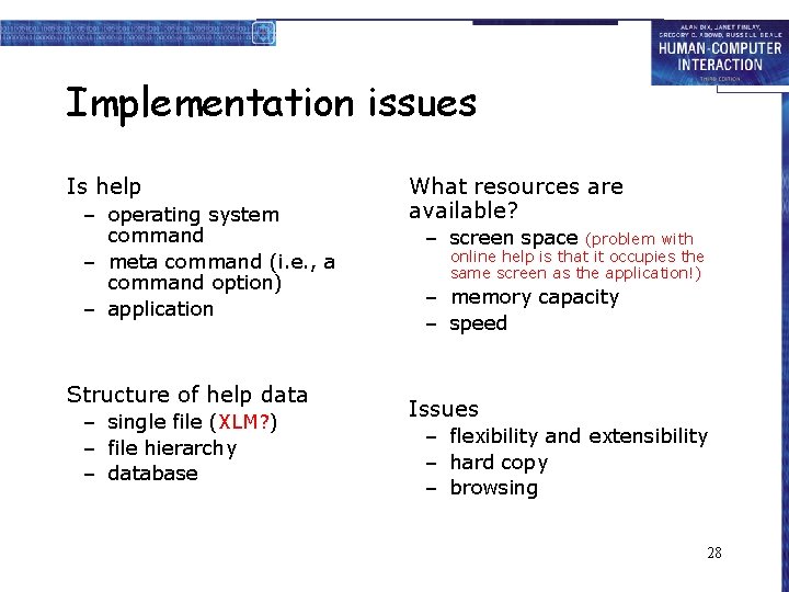 Implementation issues Is help – operating system command – meta command (i. e. ,