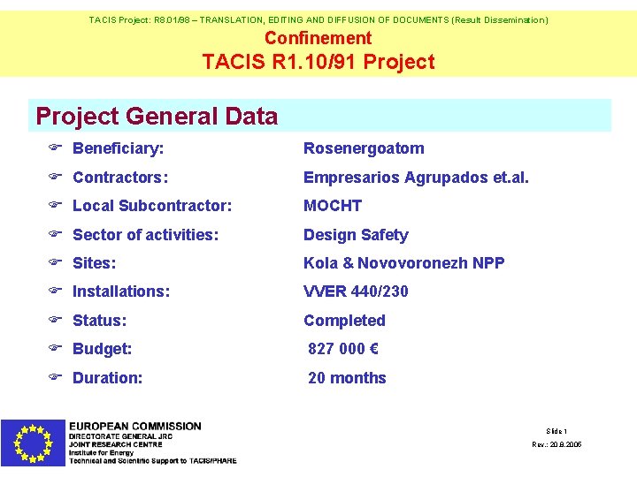 TACIS Project: R 8. 01/98 – TRANSLATION, EDITING AND DIFFUSION OF DOCUMENTS (Result Dissemination)