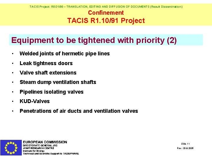 TACIS Project: R 8. 01/98 – TRANSLATION, EDITING AND DIFFUSION OF DOCUMENTS (Result Dissemination)