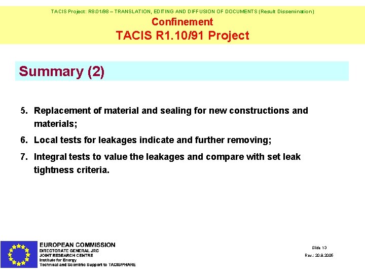 TACIS Project: R 8. 01/98 – TRANSLATION, EDITING AND DIFFUSION OF DOCUMENTS (Result Dissemination)