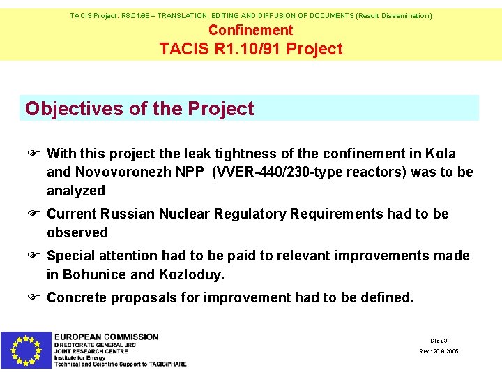 TACIS Project: R 8. 01/98 – TRANSLATION, EDITING AND DIFFUSION OF DOCUMENTS (Result Dissemination)