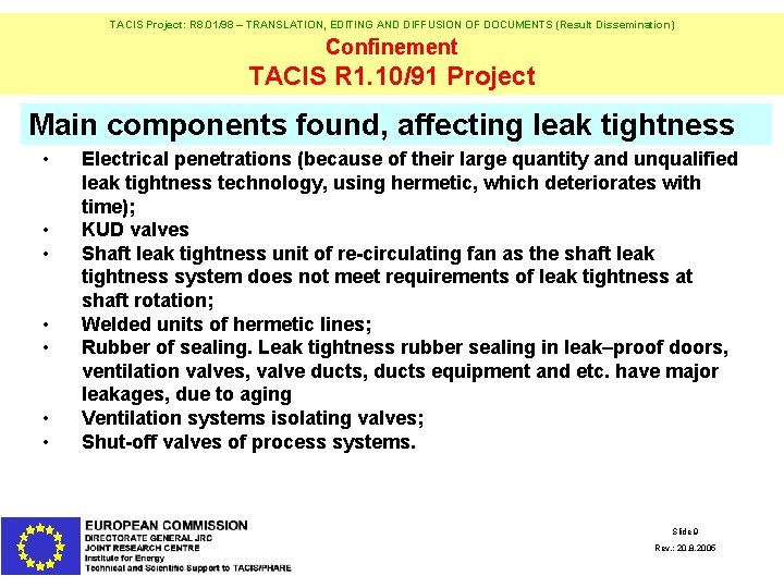 TACIS Project: R 8. 01/98 – TRANSLATION, EDITING AND DIFFUSION OF DOCUMENTS (Result Dissemination)