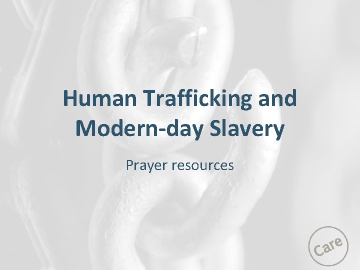 Human Trafficking and Modern-day Slavery Prayer resources 