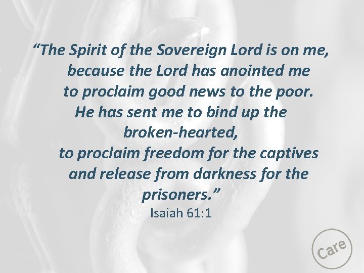 “The Spirit of the Sovereign Lord is on me, because the Lord has anointed