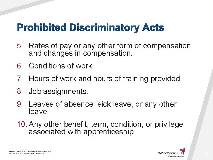 5. Rates of pay or any other form of compensation and changes in compensation.