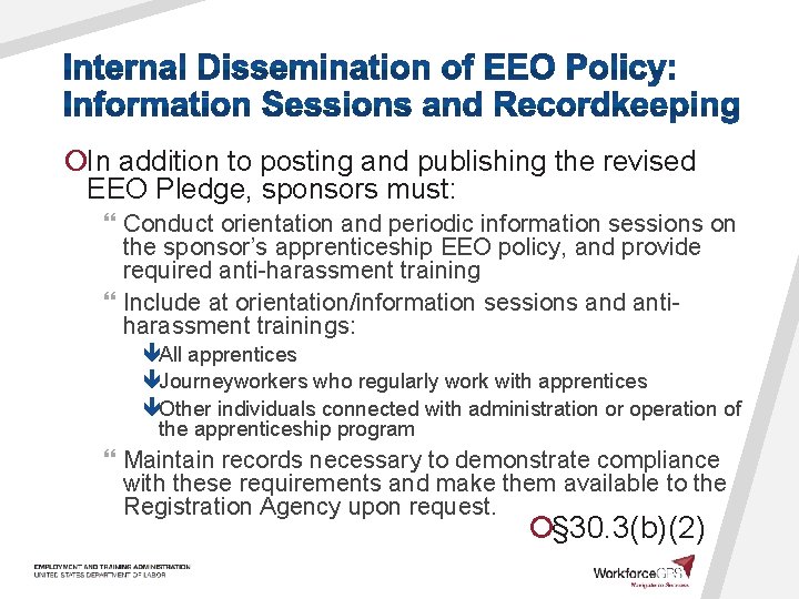 ¡In addition to posting and publishing the revised EEO Pledge, sponsors must: } Conduct