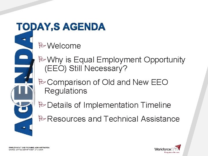 PWelcome PWhy is Equal Employment Opportunity (EEO) Still Necessary? PComparison of Old and New
