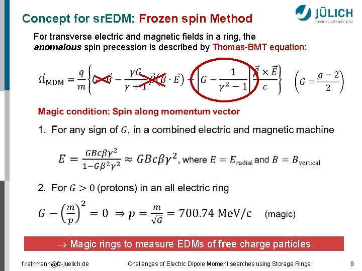 Concept for sr. EDM: Frozen spin Method For transverse electric and magnetic fields in