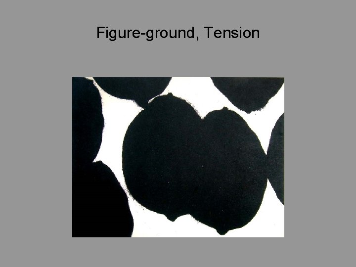 Figure-ground, Tension 