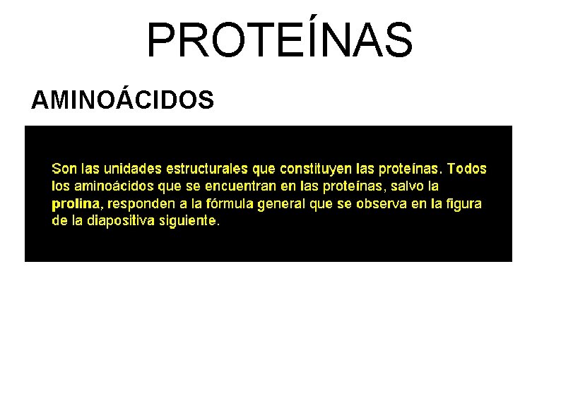 PROTEÍNAS AMINOÁCIDOS 