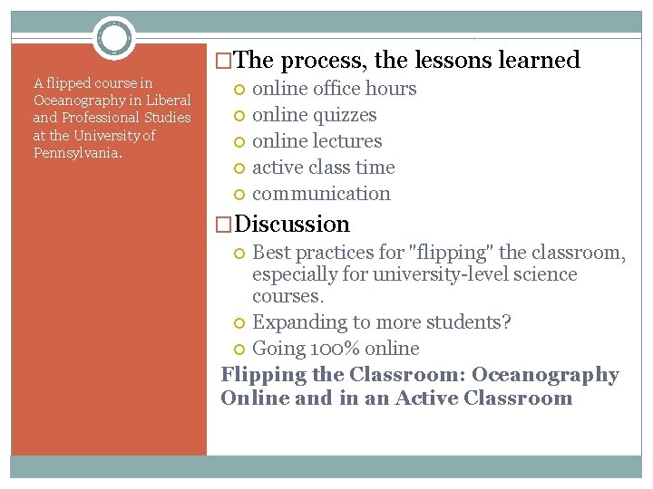 �The process, the lessons learned A flipped course in Oceanography in Liberal and Professional