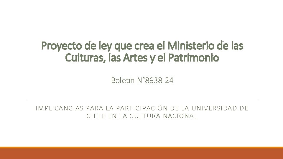 Proyecto de ley que crea el Ministerio de las Culturas, las Artes y el