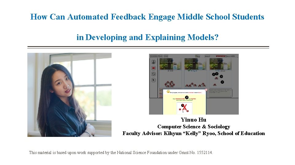 How Can Automated Feedback Engage Middle School Students in Developing and Explaining Models? Yinuo