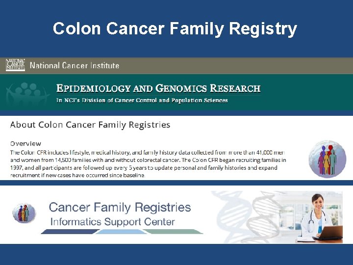 Colon Cancer Family Registry 