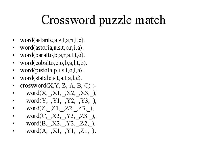 Crossword puzzle match • • • • word(astante, a, s, t, a, n, t,