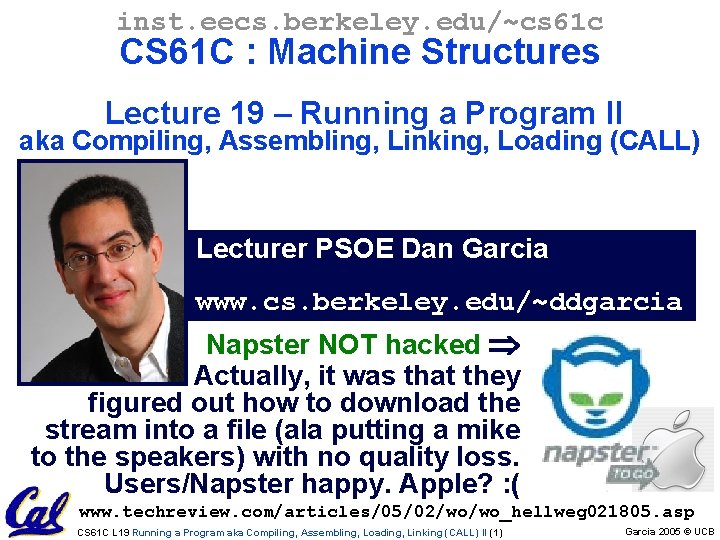 inst. eecs. berkeley. edu/~cs 61 c CS 61 C : Machine Structures Lecture 19