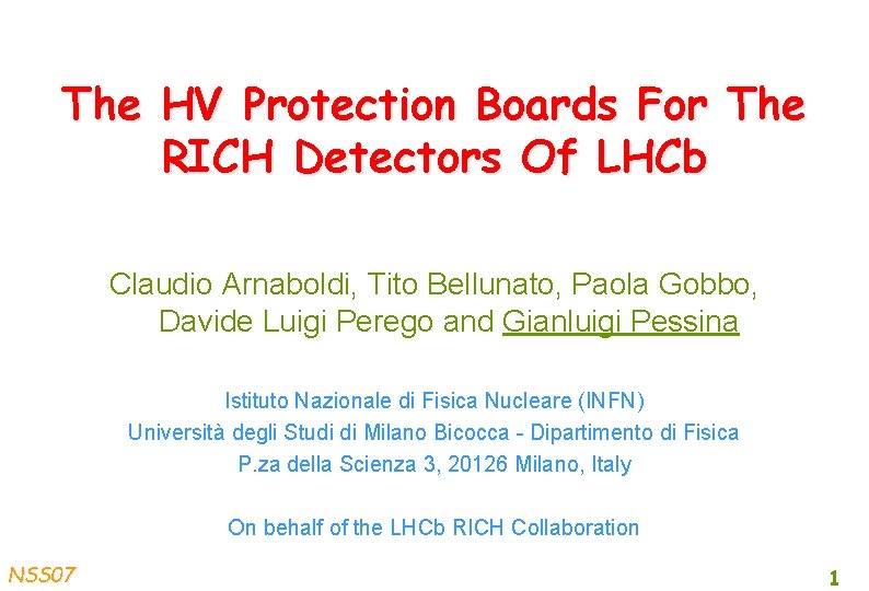 The HV Protection Boards For The RICH Detectors Of LHCb Claudio Arnaboldi, Tito Bellunato,