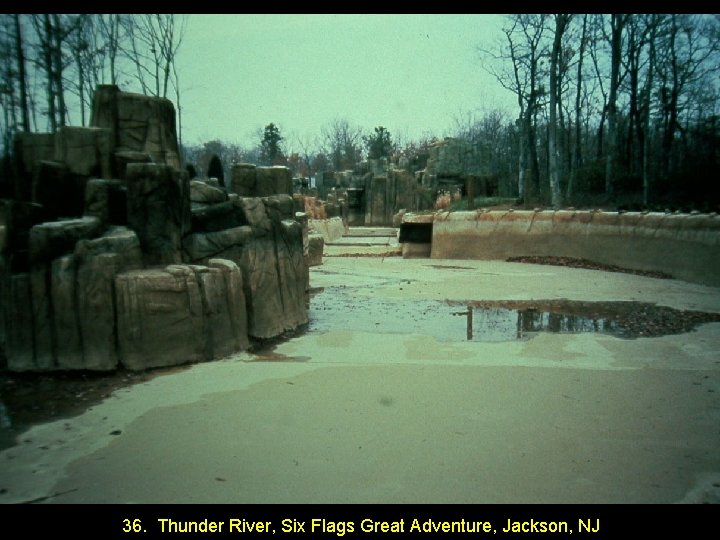 36. Thunder River, Six Flags Great Adventure, Jackson, NJ 