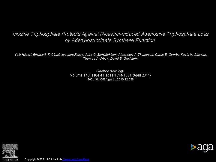 Inosine Triphosphate Protects Against Ribavirin-Induced Adenosine Triphosphate Loss by Adenylosuccinate Synthase Function Yuki Hitomi,