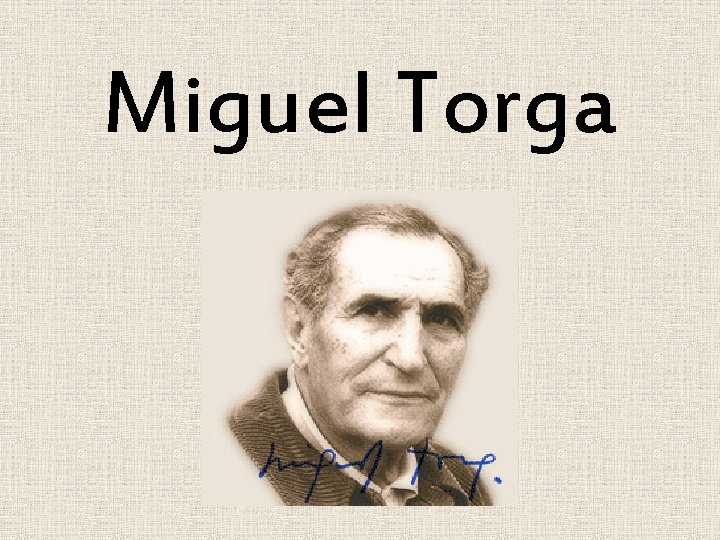 Miguel Torga 