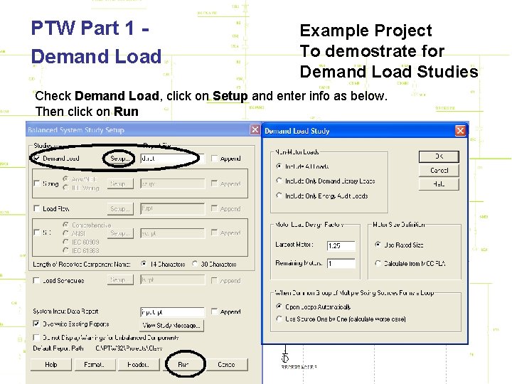PTW Part 1 Demand Load Example Project To demostrate for Demand Load Studies Check