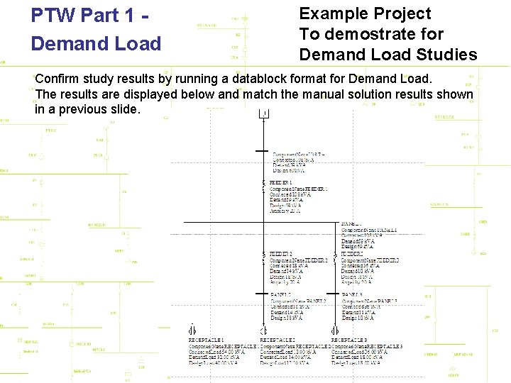PTW Part 1 Demand Load Example Project To demostrate for Demand Load Studies Confirm
