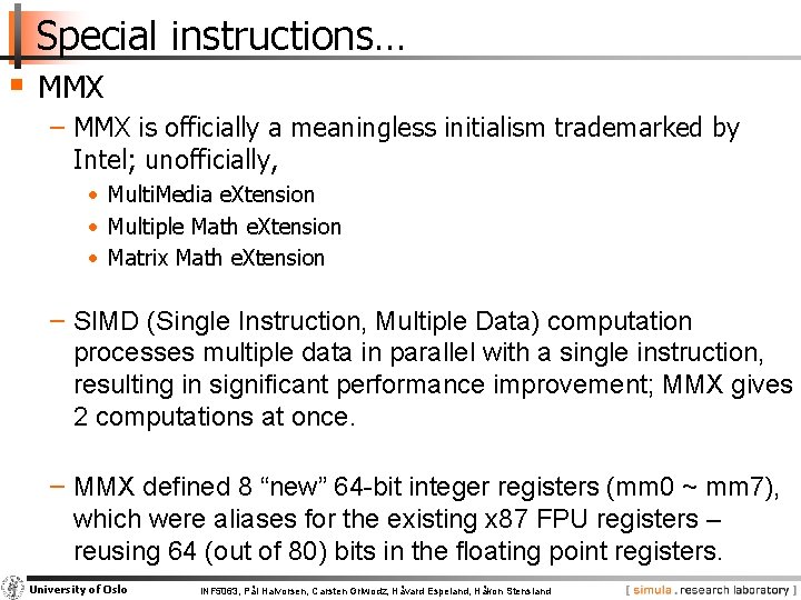 Special instructions… § MMX − MMX is officially a meaningless initialism trademarked by Intel;