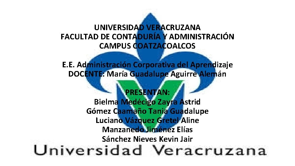 UNIVERSIDAD VERACRUZANA FACULTAD DE CONTADURA Y ADMINISTRACIN CAMPUS