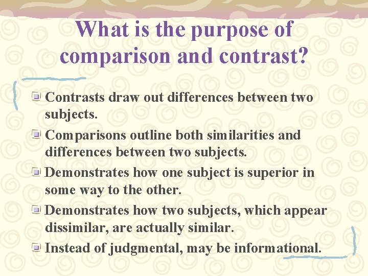 What is the purpose of comparison and contrast? Contrasts draw out differences between two