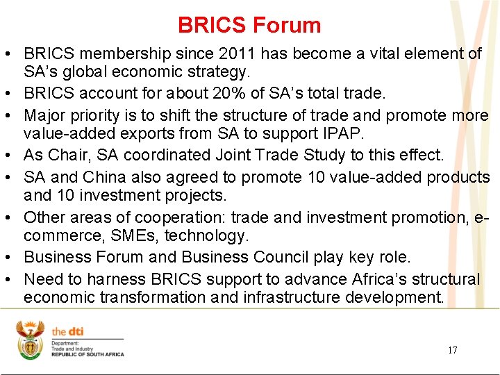 BRICS Forum • BRICS membership since 2011 has become a vital element of SA’s