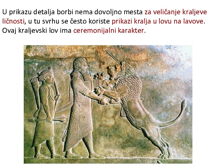 U prikazu detalja borbi nema dovoljno mesta za veličanje kraljeve ličnosti, u tu svrhu U prikazu detalja borbi nema dovoljno mesta za veličanje kraljeve ličnosti, u tu svrhu