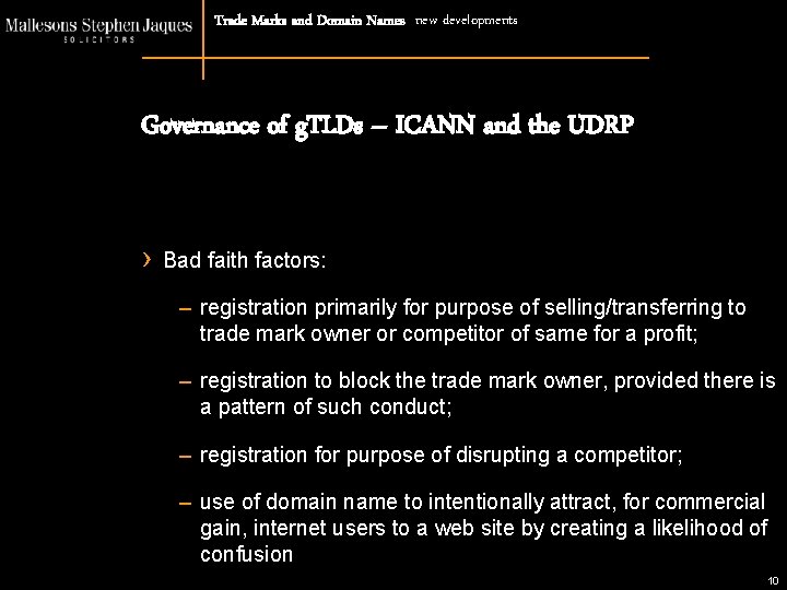 Trade Marks and Domain Names new developments Governance of g. TLDs – ICANN and
