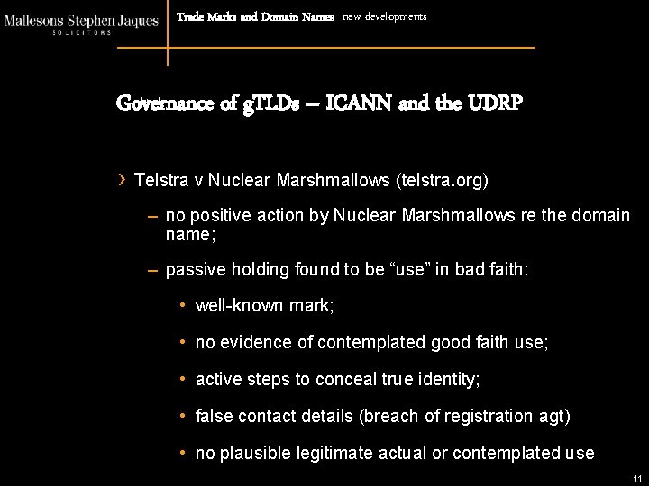 Trade Marks and Domain Names new developments Governance of g. TLDs – ICANN and