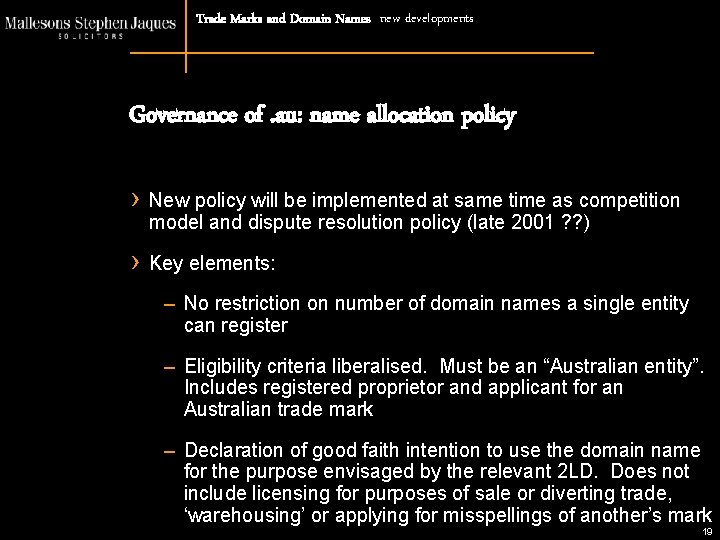 Trade Marks and Domain Names new developments Governance of. au: name allocation policy ›