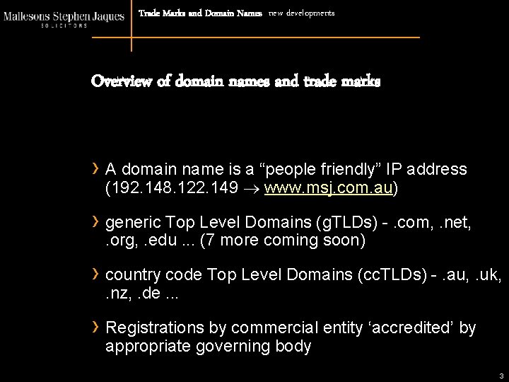 Trade Marks and Domain Names new developments Overview of domain names and trade marks